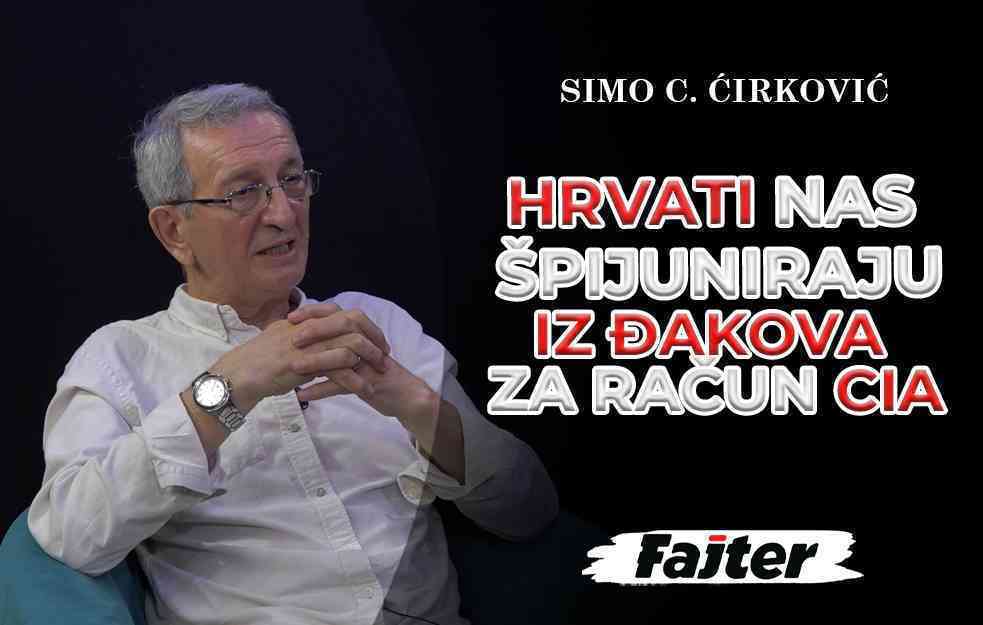 SIMO C. ĆIRKOVIĆ - DRUGI DEO: HRVATI NAS ŠPIJUNIRAJU IZ ĐAKOVA ZA RAČUN CIA (VIDEO)